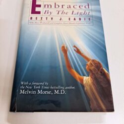 Embraced by the Light by Betty J. Eadie (hardcover)