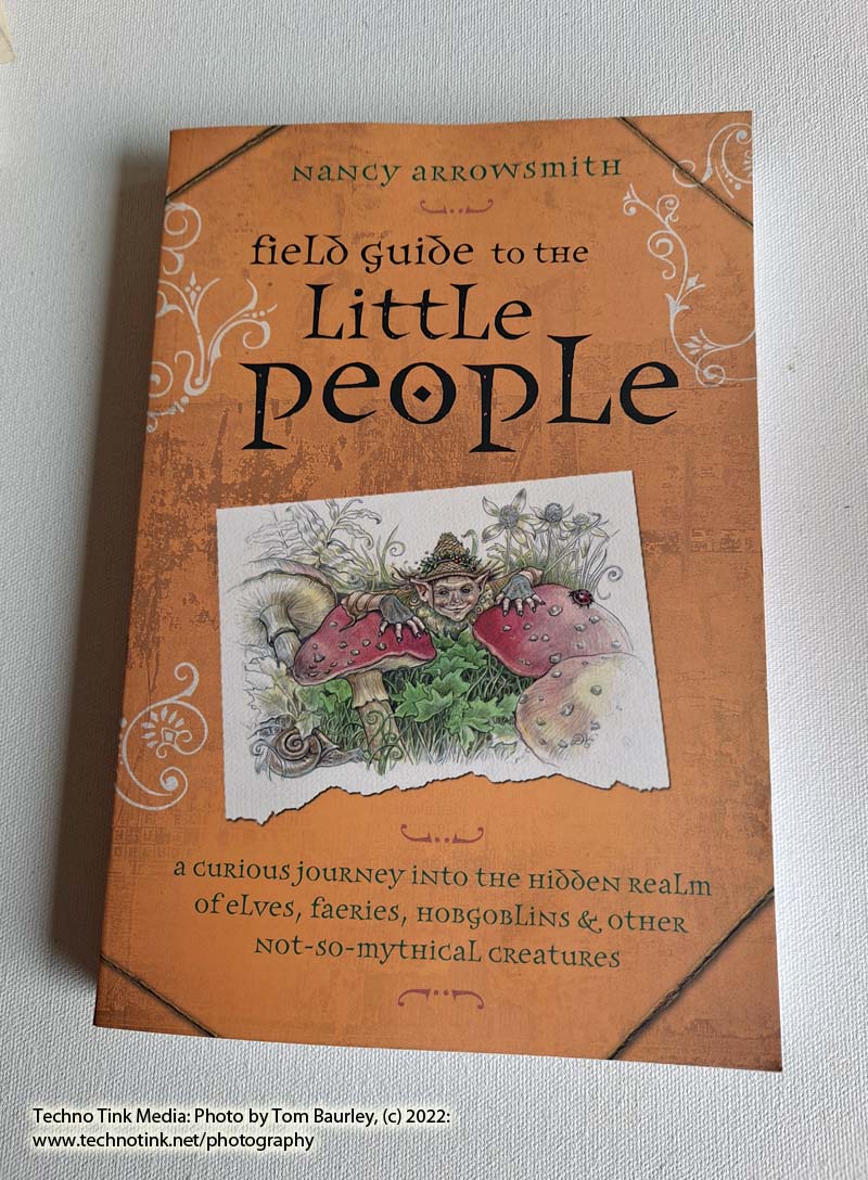 Field Guide to the Little People by Nancy Arrowsmith (paperback)