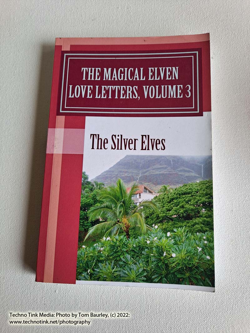 The Magical Elven Love Letters, volume 3 by The Silver Elves (paperback)