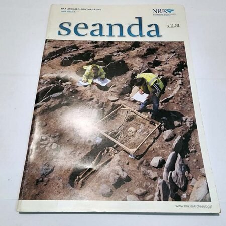 The NRA Archaeology Magazine Seanda 2009 Issue 4