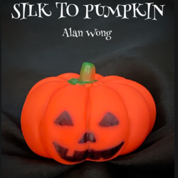 Silk to Pumpkin Trick by Alan Wong