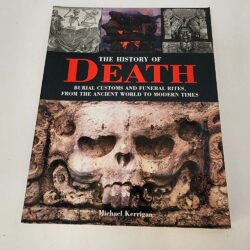 The History of Death by Michael Kerrigan (paperback 2007)