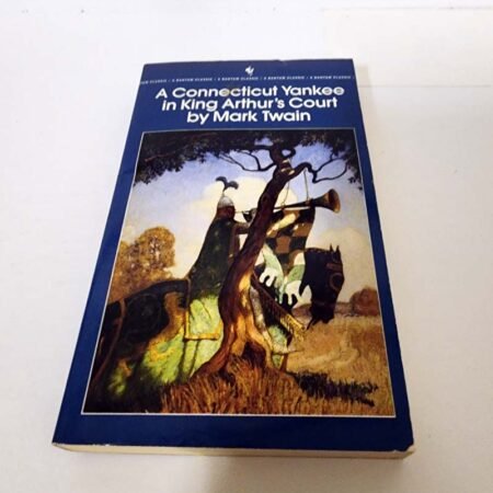 A Connecticut Yankee in King Arthur's Court by Mark Twain | Used Paperback 1981