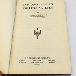 Introduction to College Algebra by Willliam L Hart 1937 HC