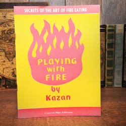 Playing with Fire (Rare/Limited) by Kazan