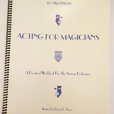 Acting for Magicians by Murphy's Manufacturing (Spiral 1998)