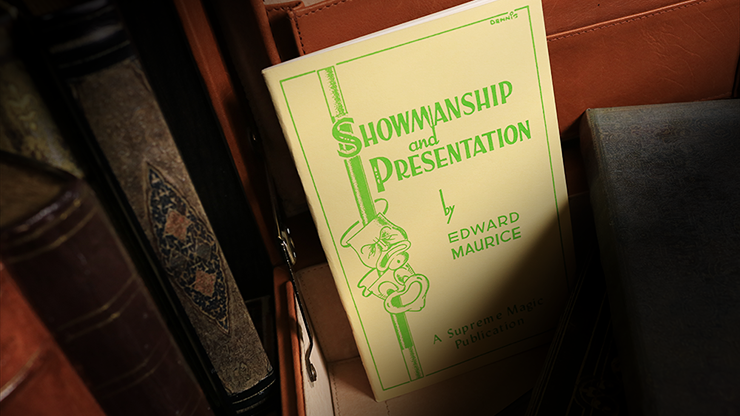 Showmanship and Presentation by Edward Maurice