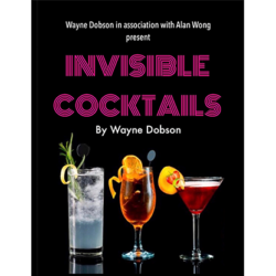 Invisible Cocktail (Gimmick and Online Instructions) by Wayne Dobson and Alan Wong