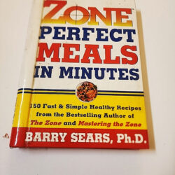 The Zone Ser.: Zone-Perfect Meals in Minutes by Barry Sears (1997, UK-B…