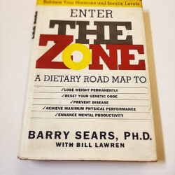 The Zone Ser.: The Zone : Revolutionary Life Plan to Put Your Body in Total…